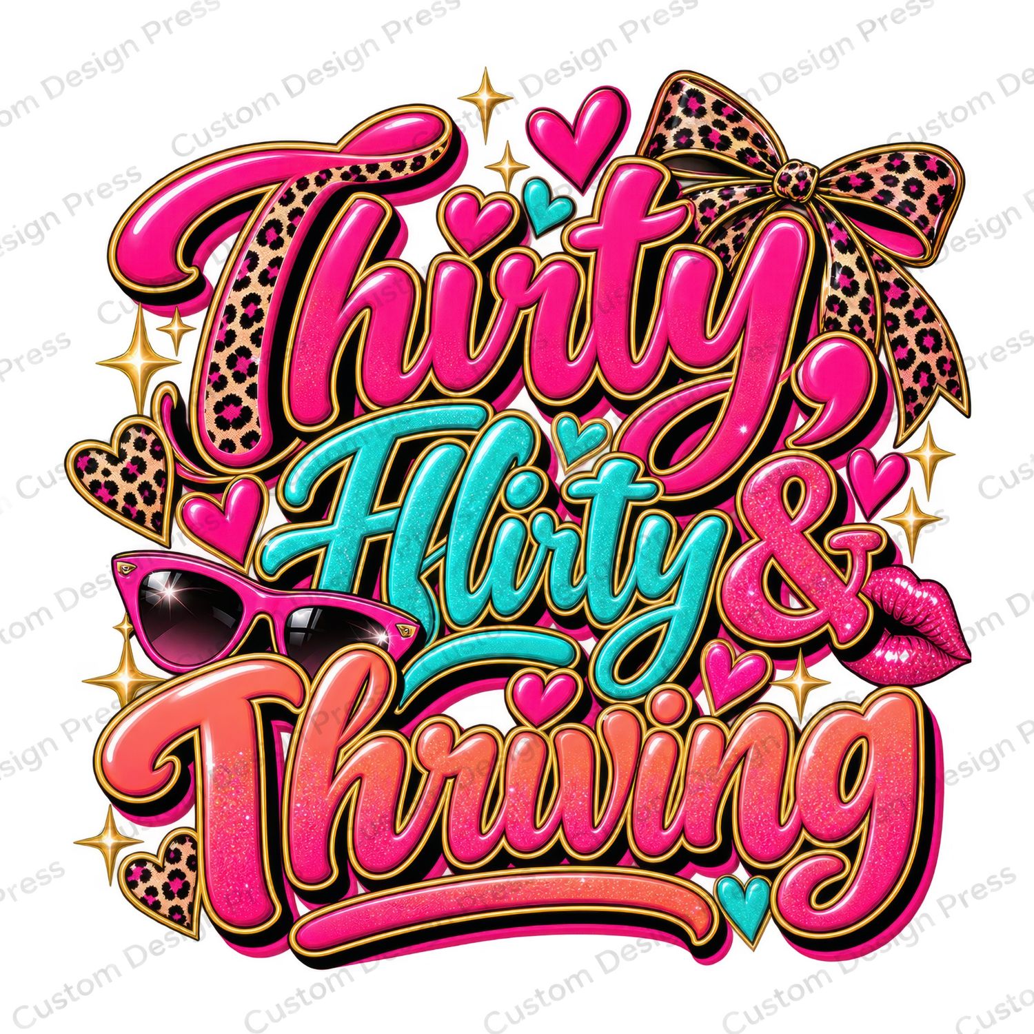 Thirty Flirty &amp; Thriving Glam Birthday PNG