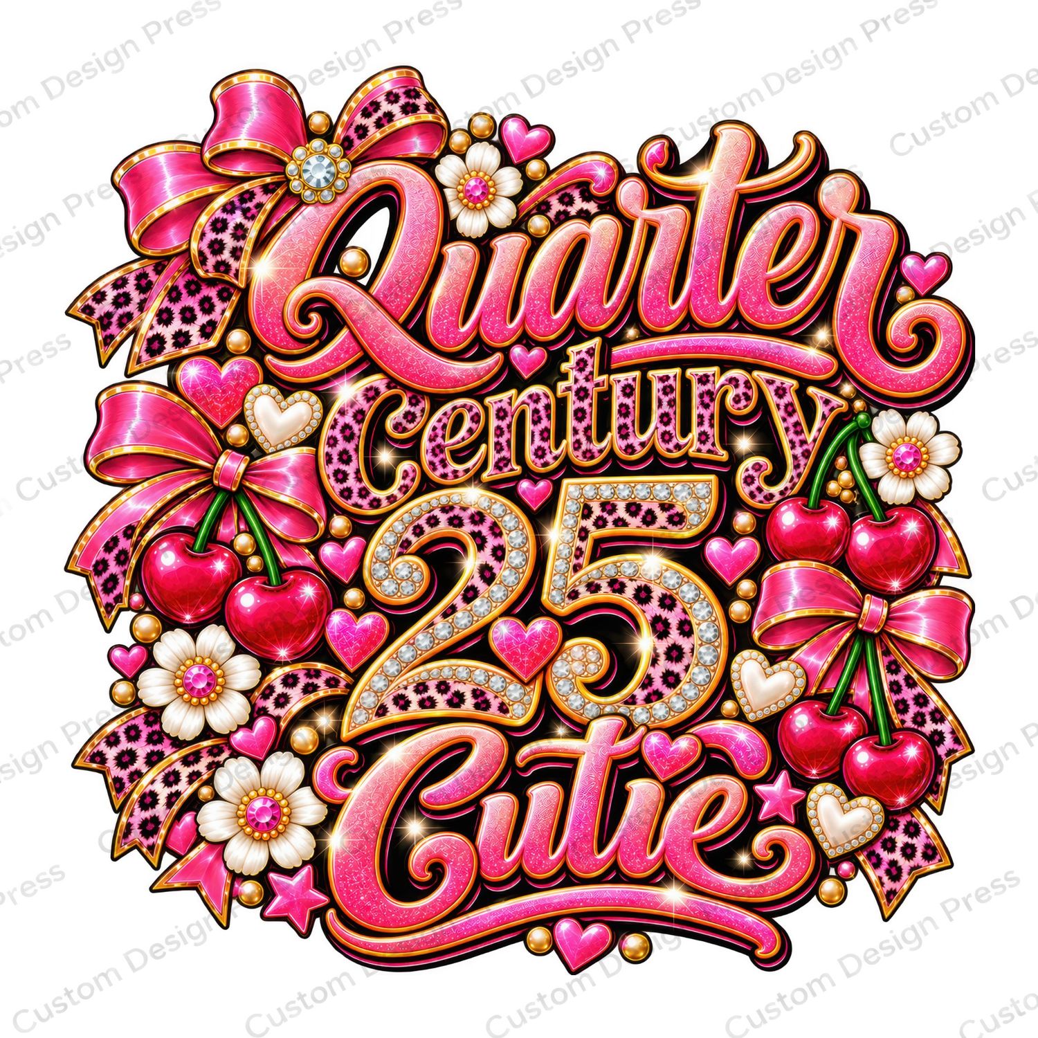 Quarter Century 25 Cutie Glam Birthday PNG