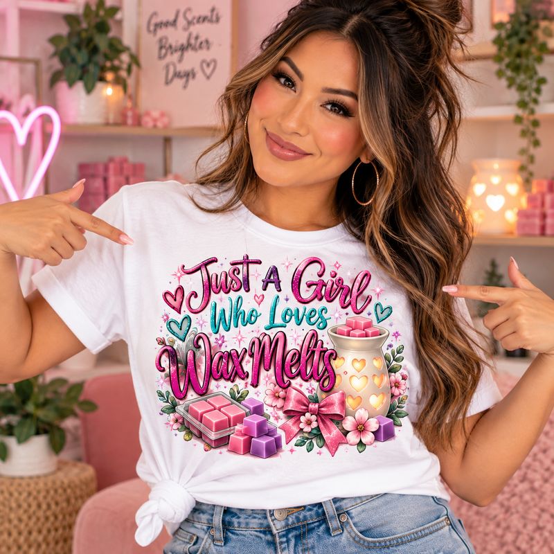 Just a Girl Who Loves Wax Melts Scentsy T-Shirt