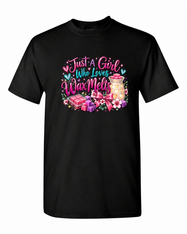 Just a Girl Who Loves Wax Melts Scentsy T-Shirt