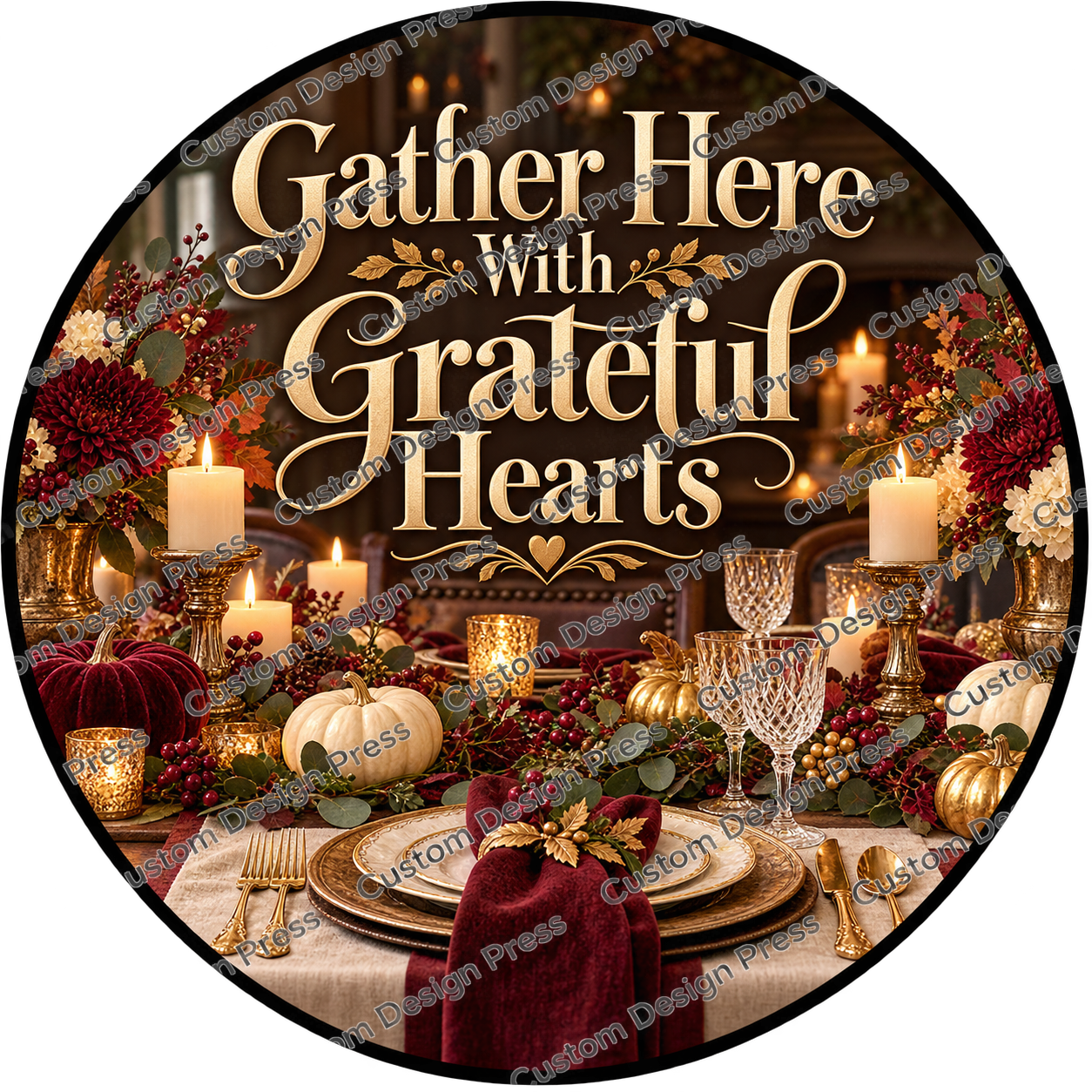 Gather Here With Grateful Hearts Table Wreath Center Round