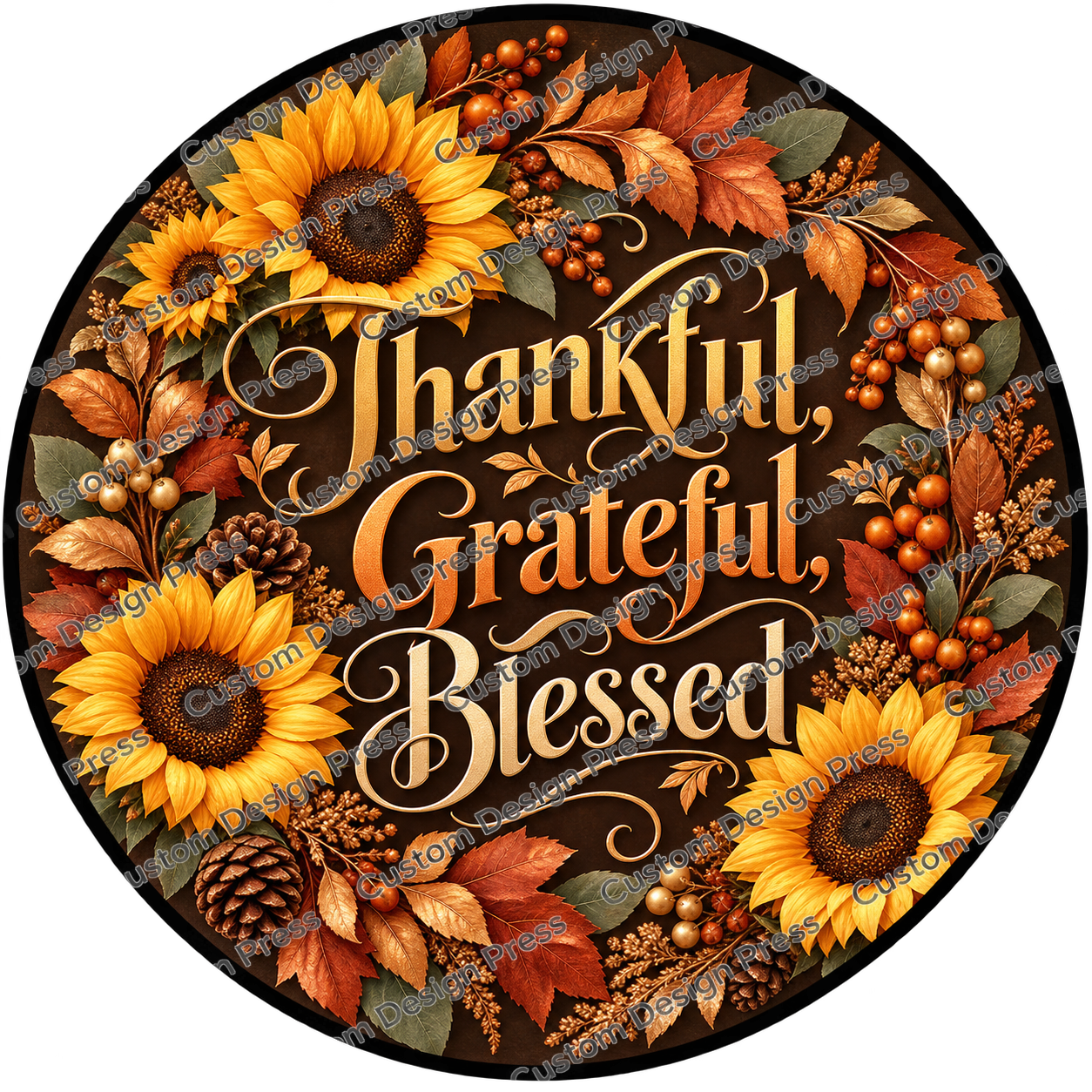 Thankful Grateful Blessed Sunflowers Wreath Center Round