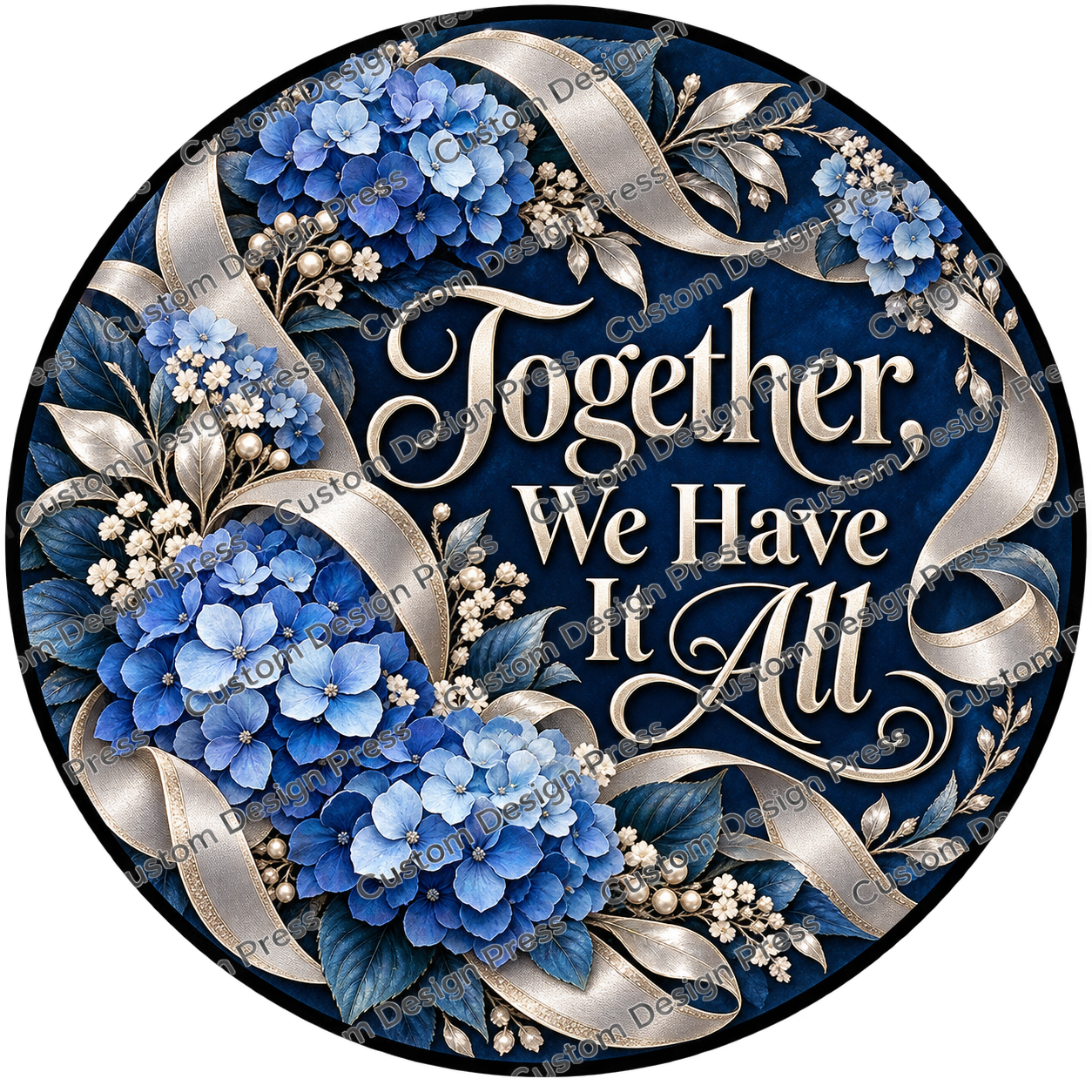 Together We Have It All Sapphire Hydrangeas Wreath Center Round