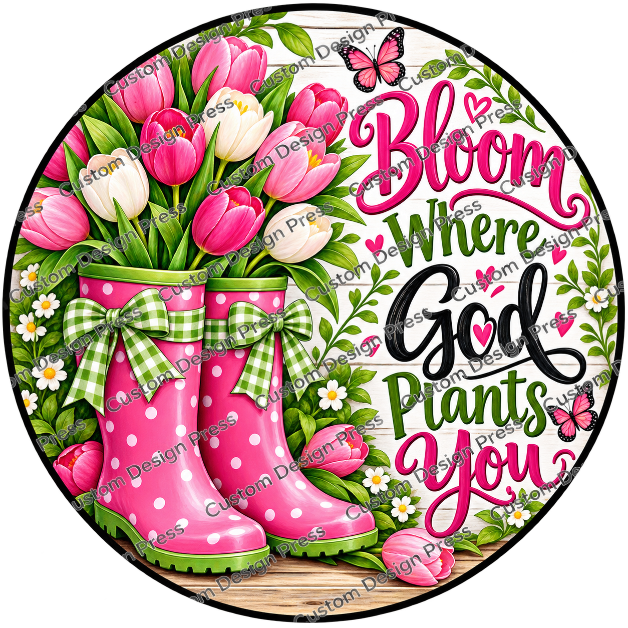 Bloom Where God Plants You Pink Boots Wreath Center Round