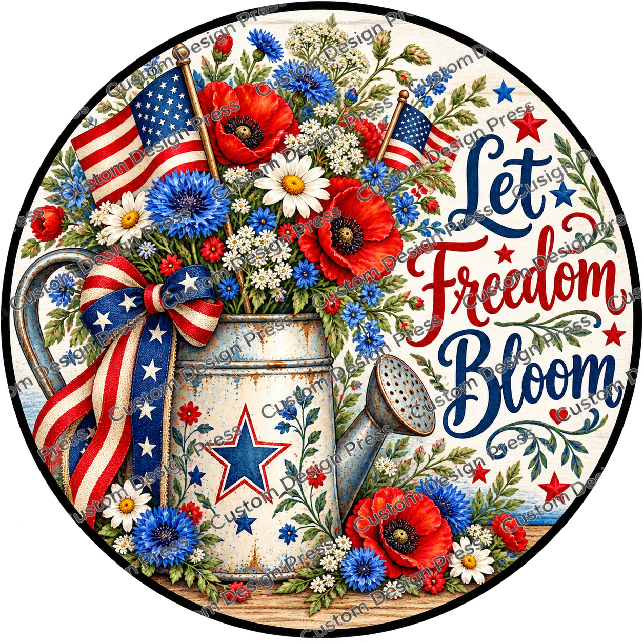 Let Freedom Bloom Watering Can Wreath Center Round