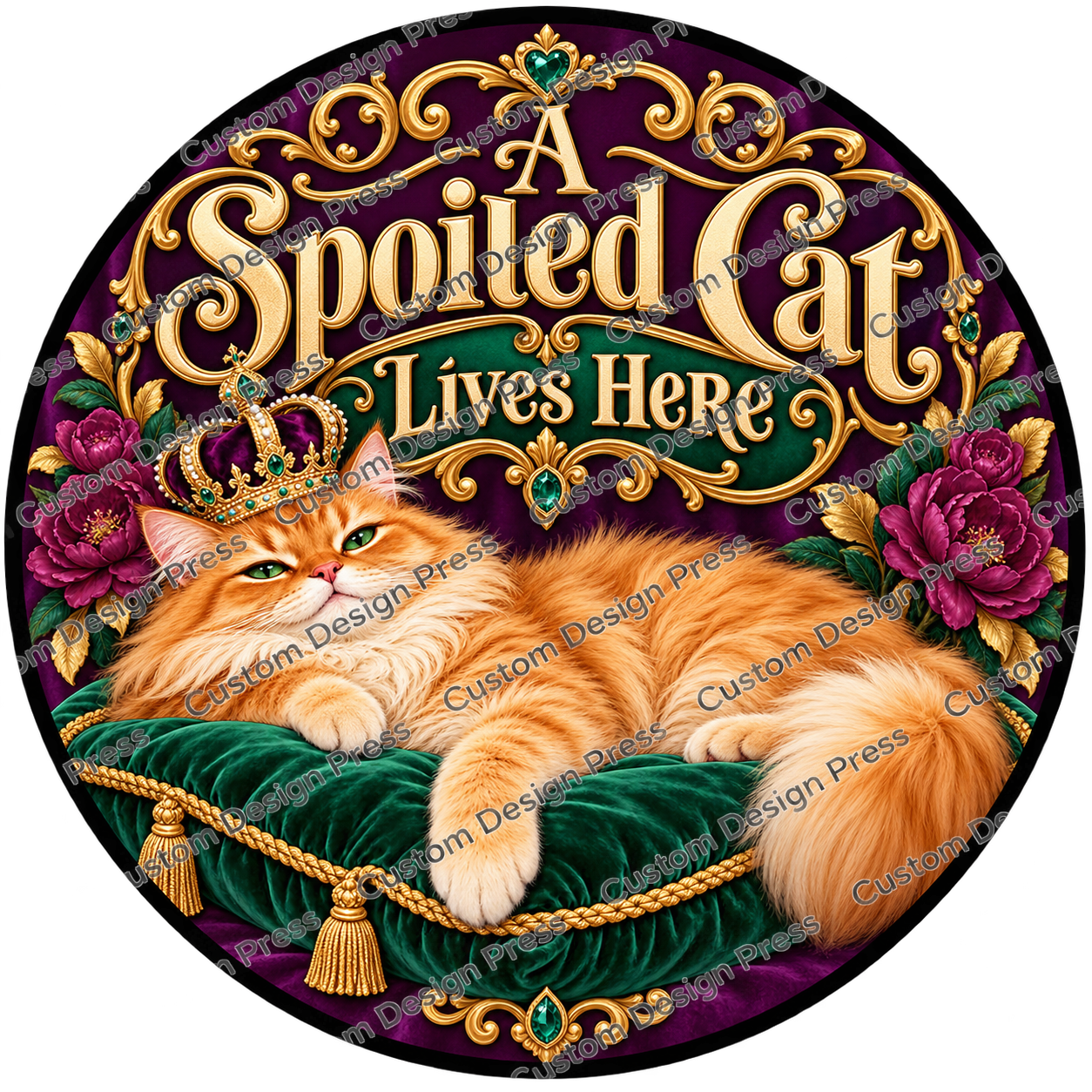 Spoiled Cat Lives Here Gold Floral Wreath Center Round