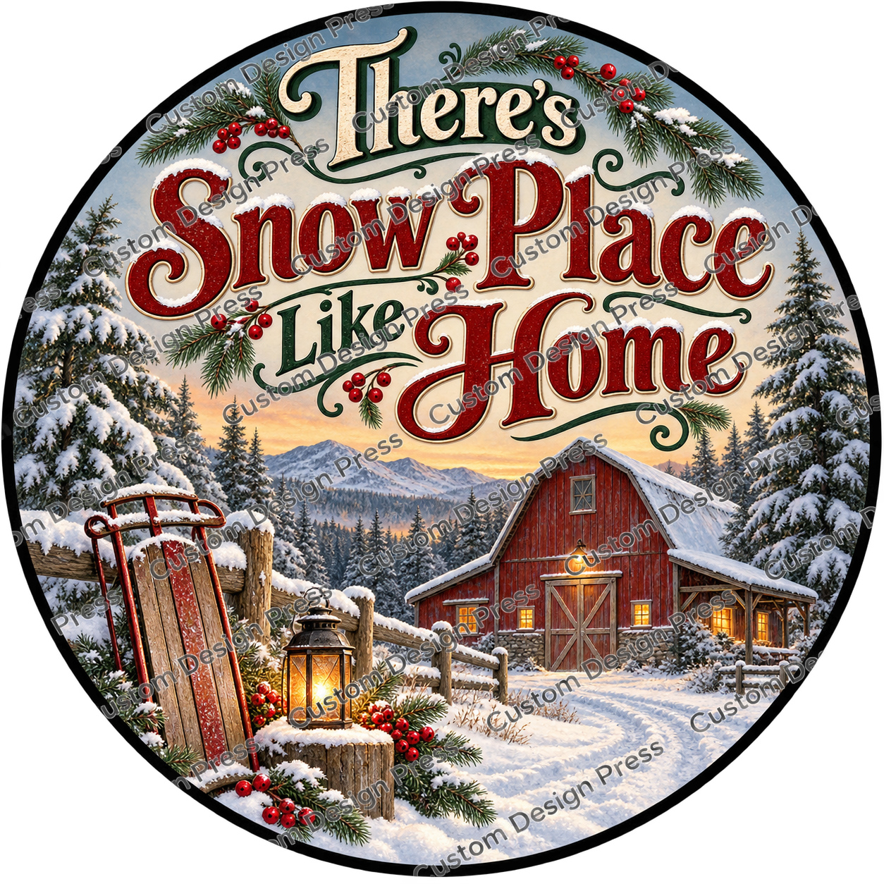 There Is Snow Place Like Home Barn Wreath Center Round