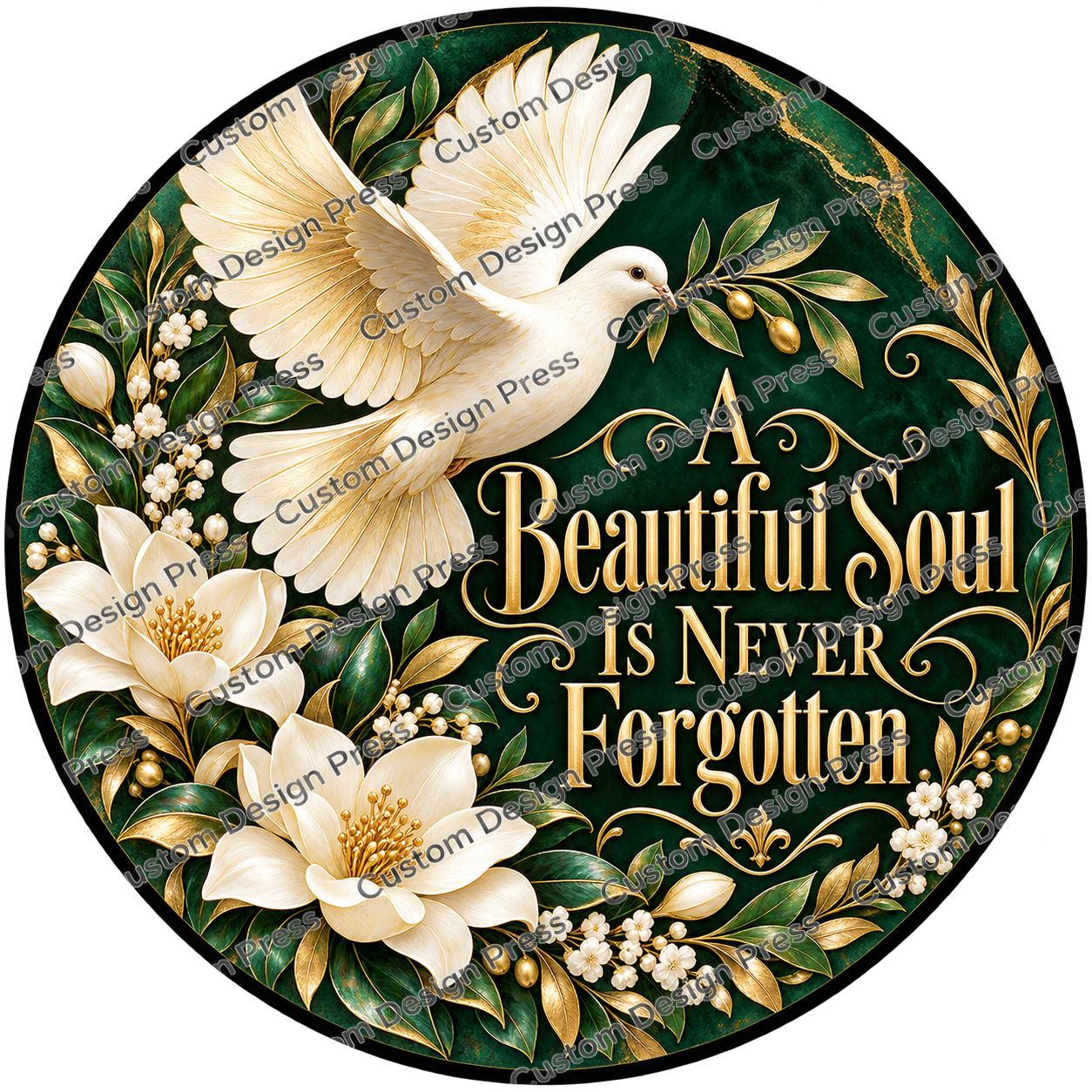 A Beautiful Soul Is Never Forgotten Dove Wreath Center Round