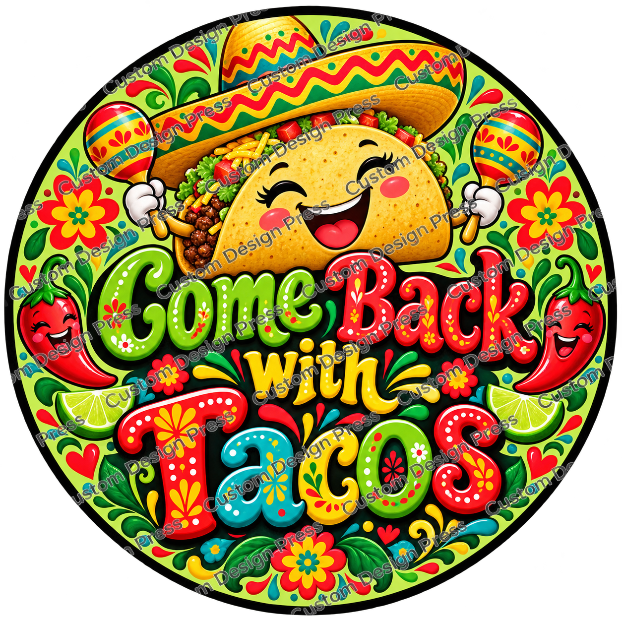 Come Back With Tacos Fiesta Wreath Center Round