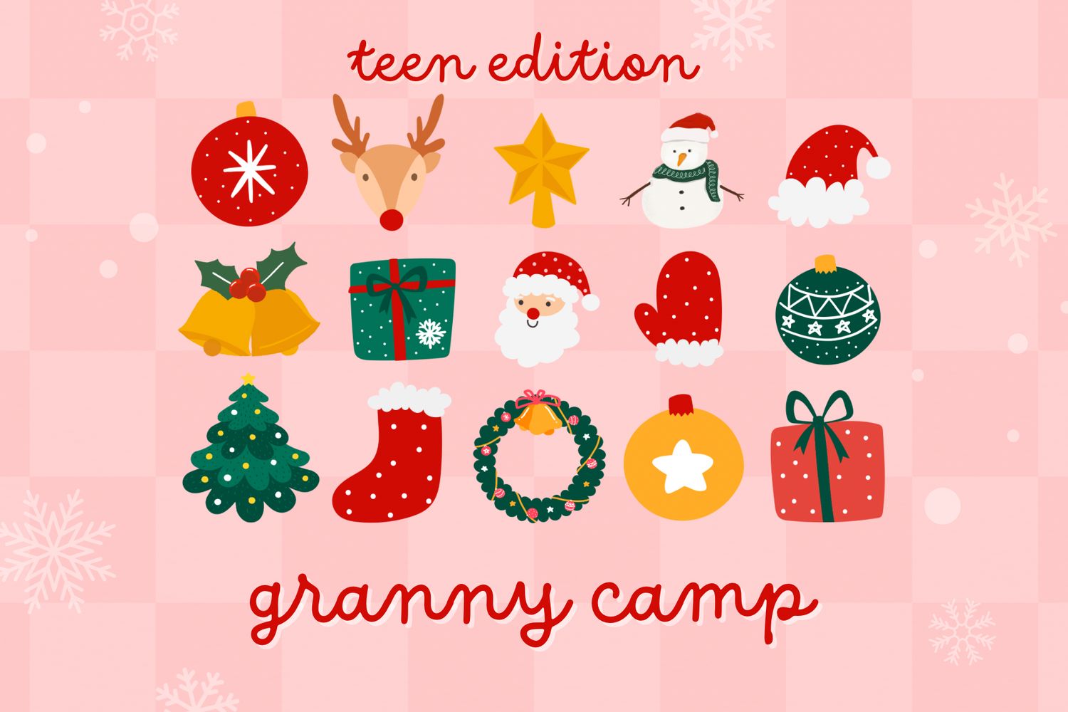 TEEN EDITION Granny Camp December