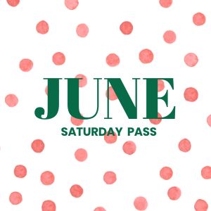 JUNE SATURDAY PASS GC