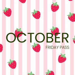 OCTOBER FRIDAY PASS GC