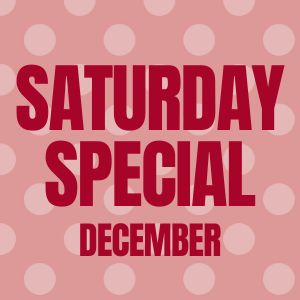 SATURDAY SPECIAL DECEMBER 19 GC