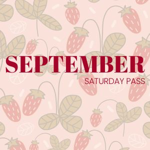 SEPTEMBER SATURDAY PASS GC
