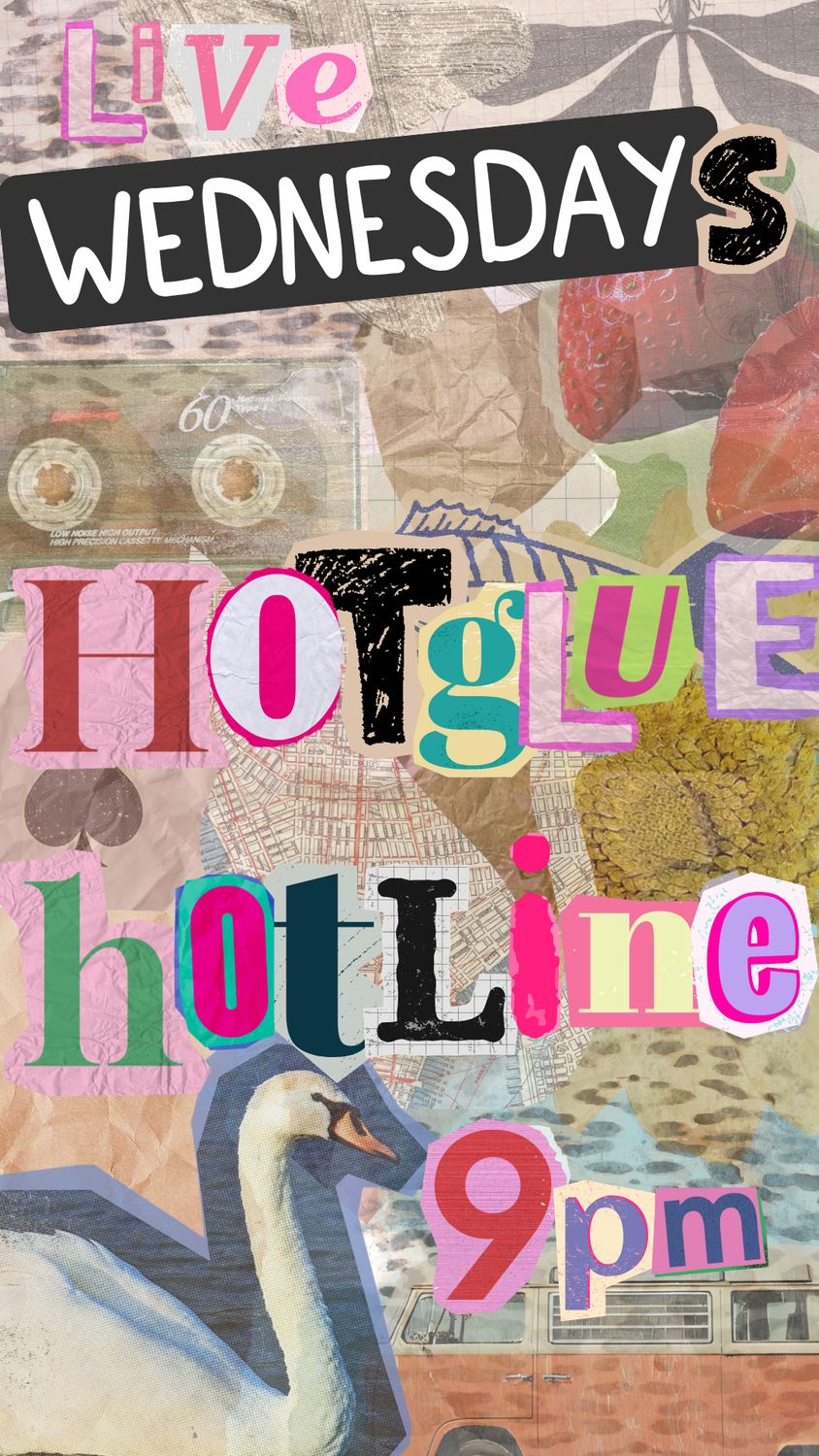 Hot Glue Hotline Live with Ashleigh &amp; Justine 8.19