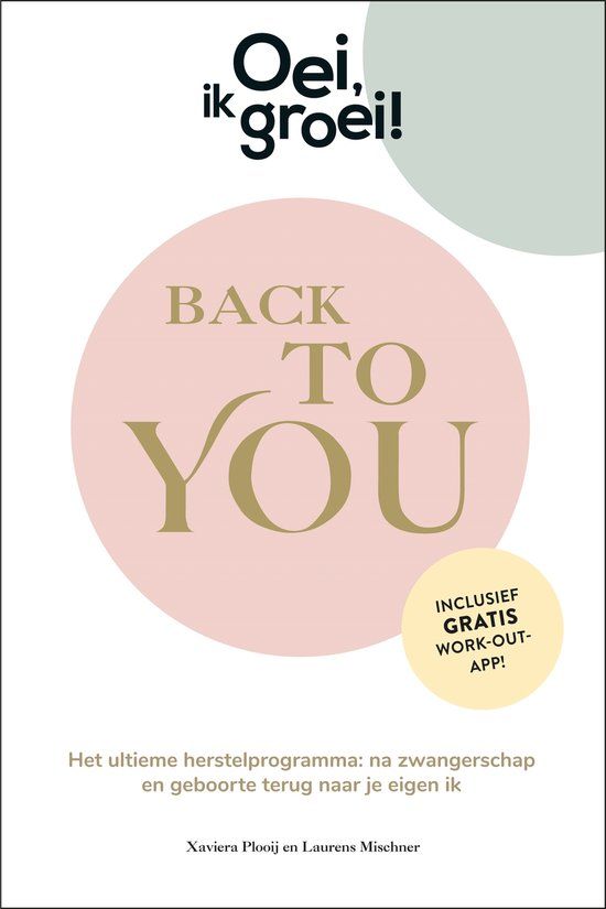 Oei ik groei - Back to you