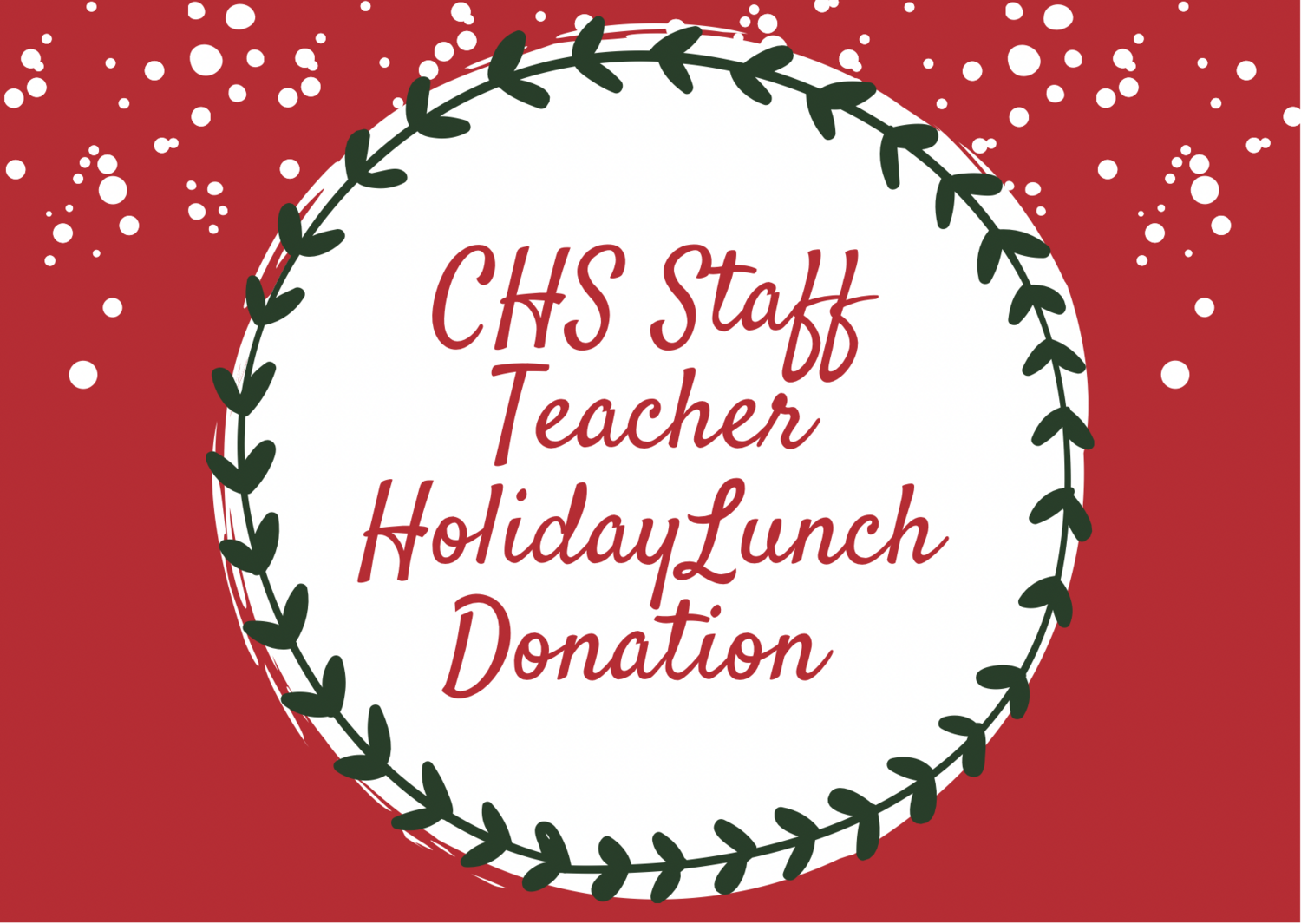 Teacher/Staff Holiday Lunch Donation