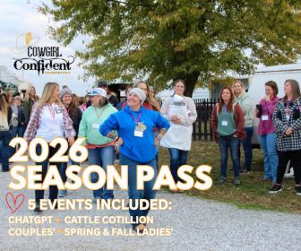 2026 Cowgirl Confident Season Pass - 5 Events!