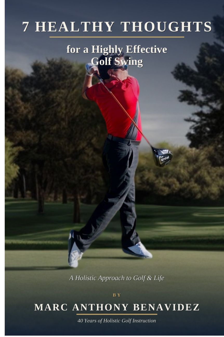 Healthy Thoughts for a Highly Effective Golf Swing