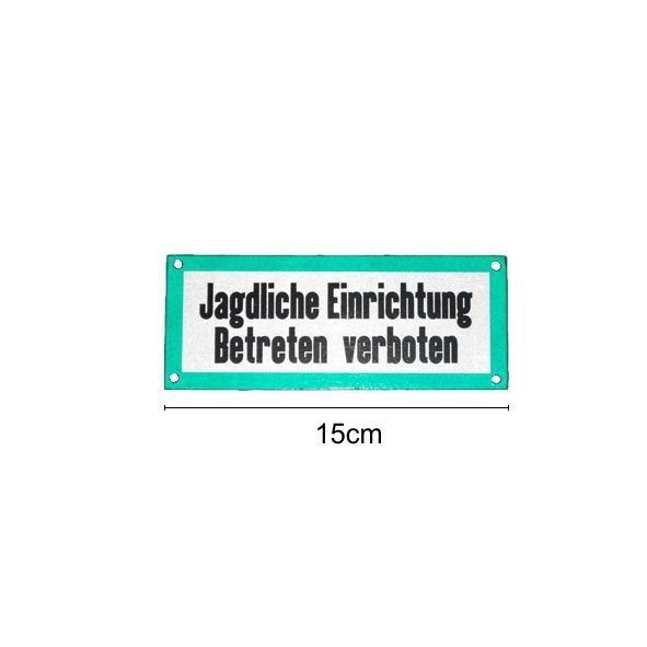 Signaalbord aluminium „Jagdliche Einrichtung „Betreten verboten“ maat 15 x 6 cm - 1mm dik - ProLoo