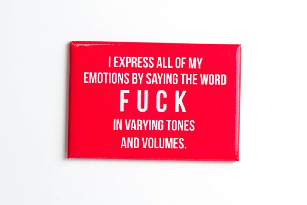 I Express My Emotions...Magnet