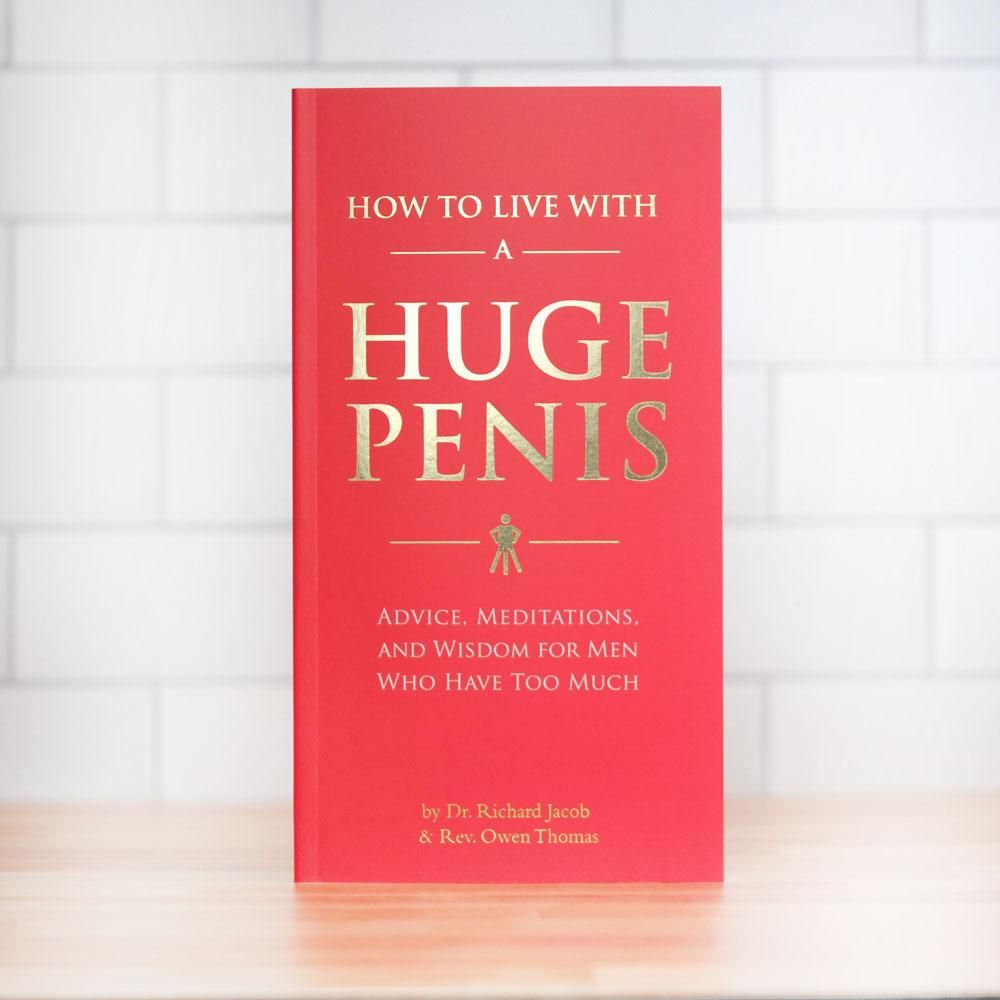 Book- How to Live with a Huge Penis