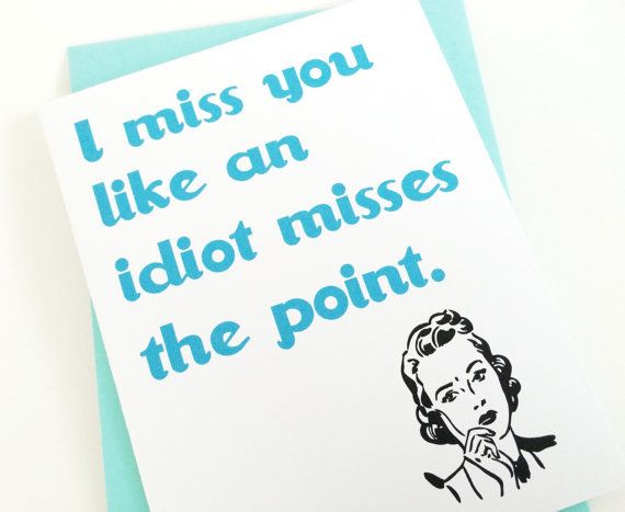 Card - Idiot misses the point