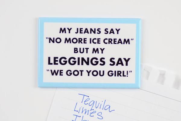 My Jeans Say No More Ice Cream...Magnet