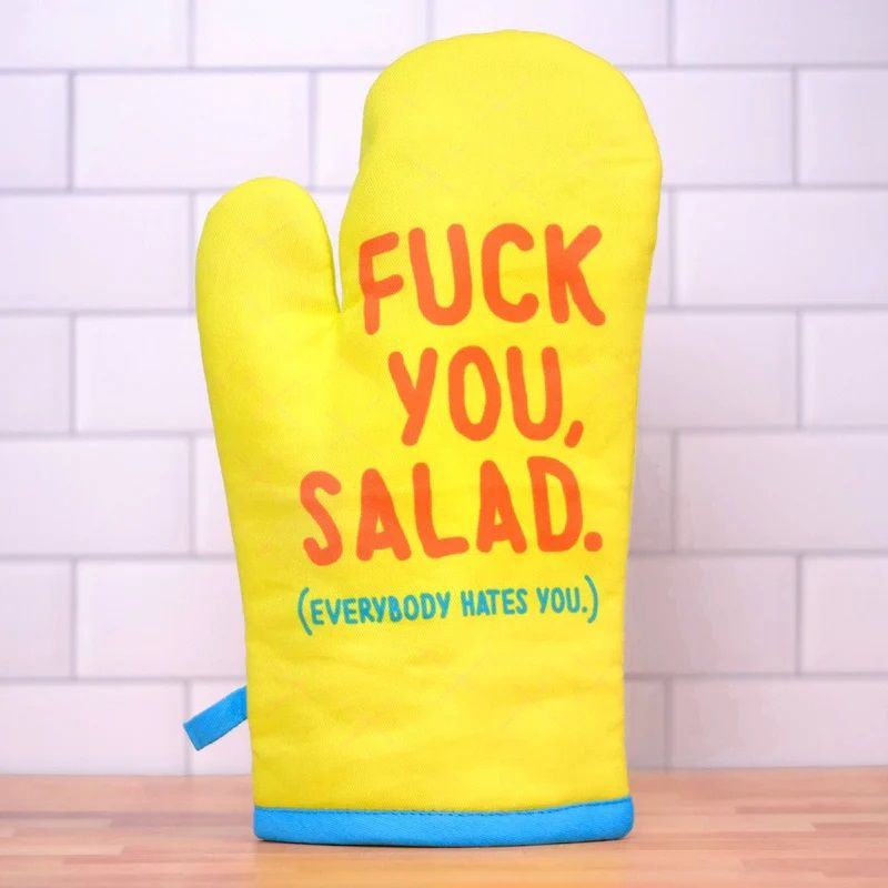 Fuck you Salad...Oven Mitt