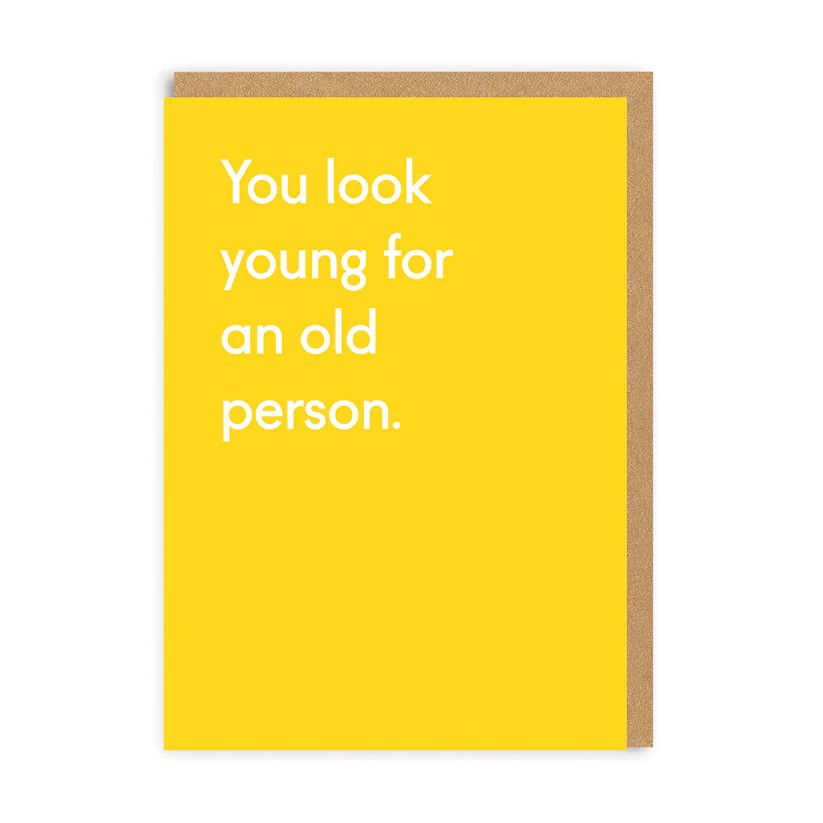 Card- You Look Young