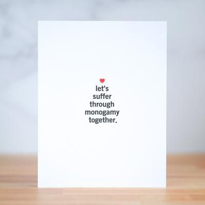 Card - Let&#39;s suffer through monogamy together