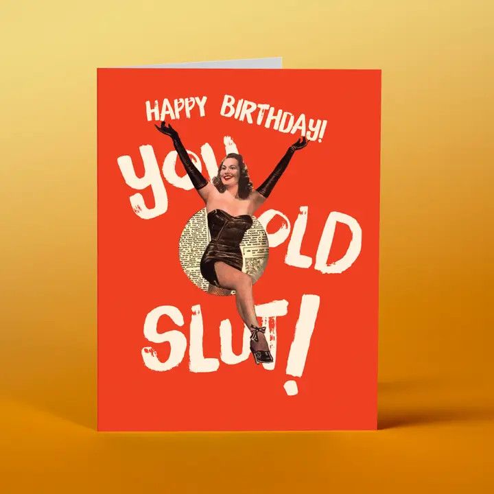 Card - You Old Slut!