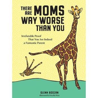Book- There Are Moms Way Worse