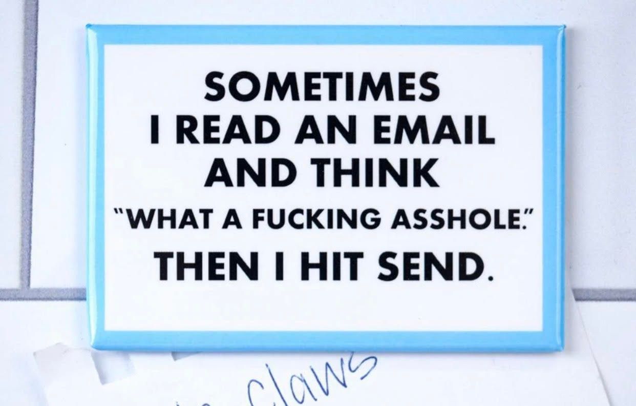 Then I Hit Send...Magnet