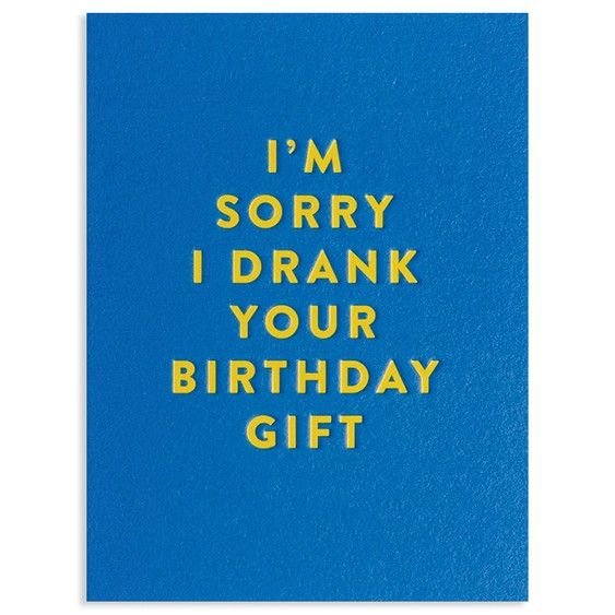 Card - Drank Your Birthday Gift