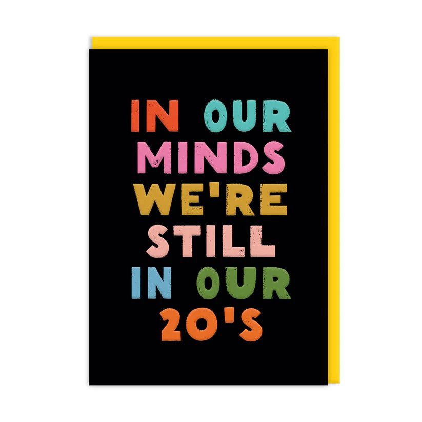 Card - Still In Our 20&#39;s