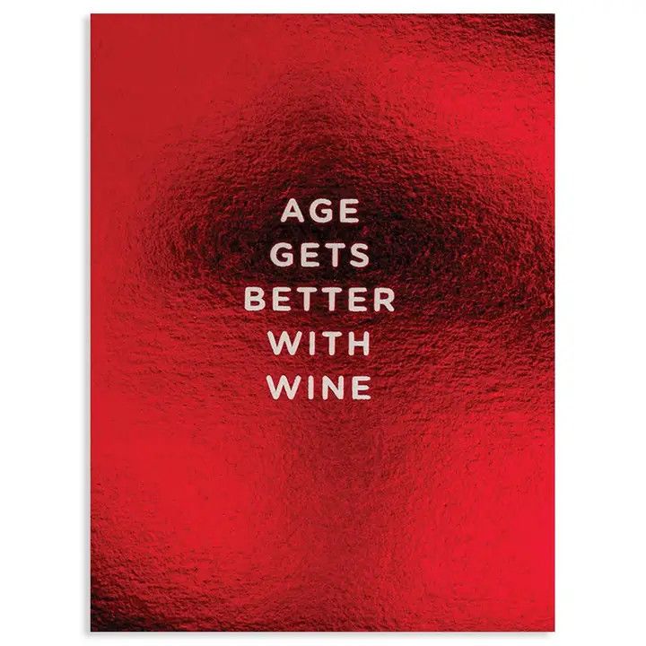 Card - Age Gets Better With Wine