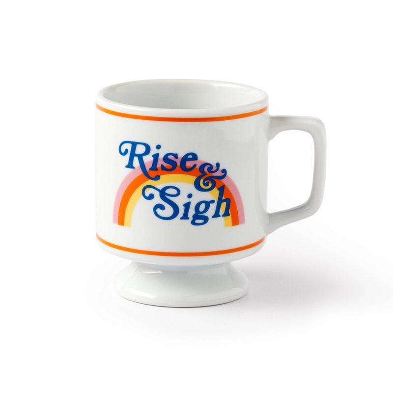 Rise &amp; Sigh Mug Ceramic Mug