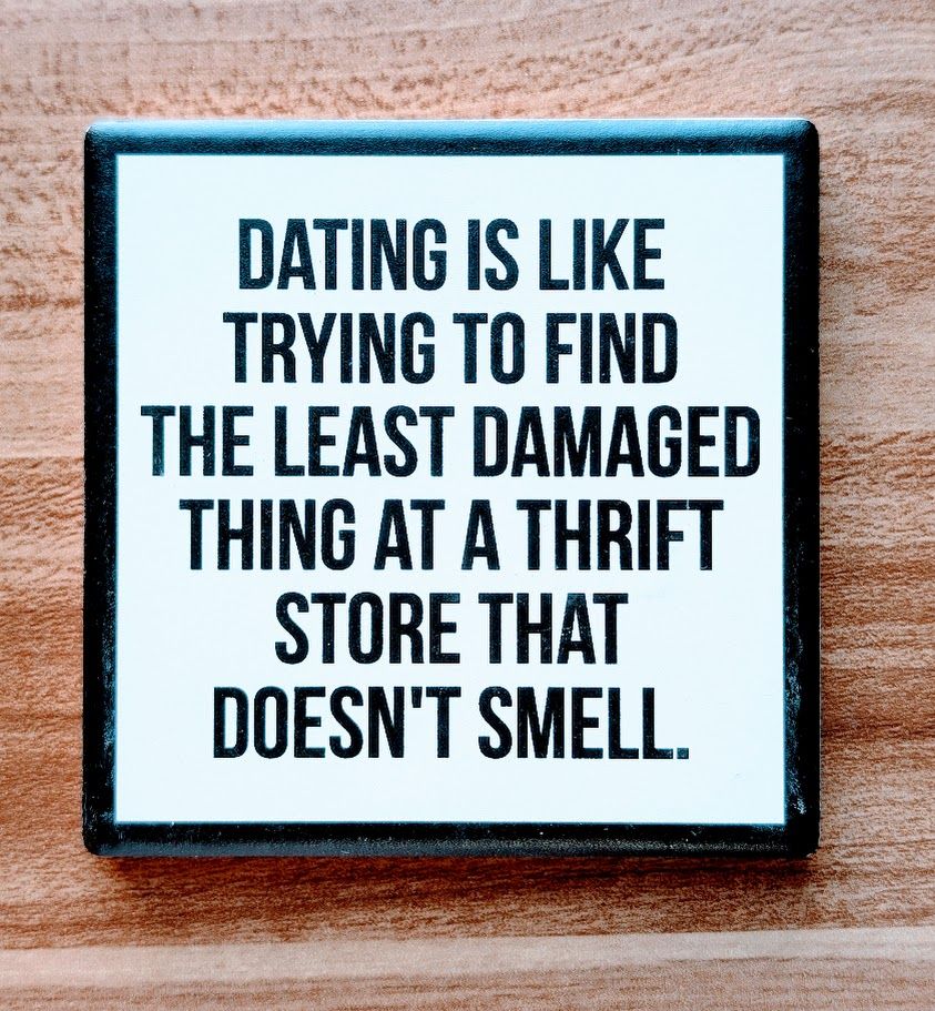 Thrift Store Dating...Drink Coaster