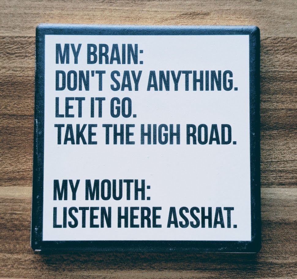 Listen Here Asshat...Drink Coaster/O
