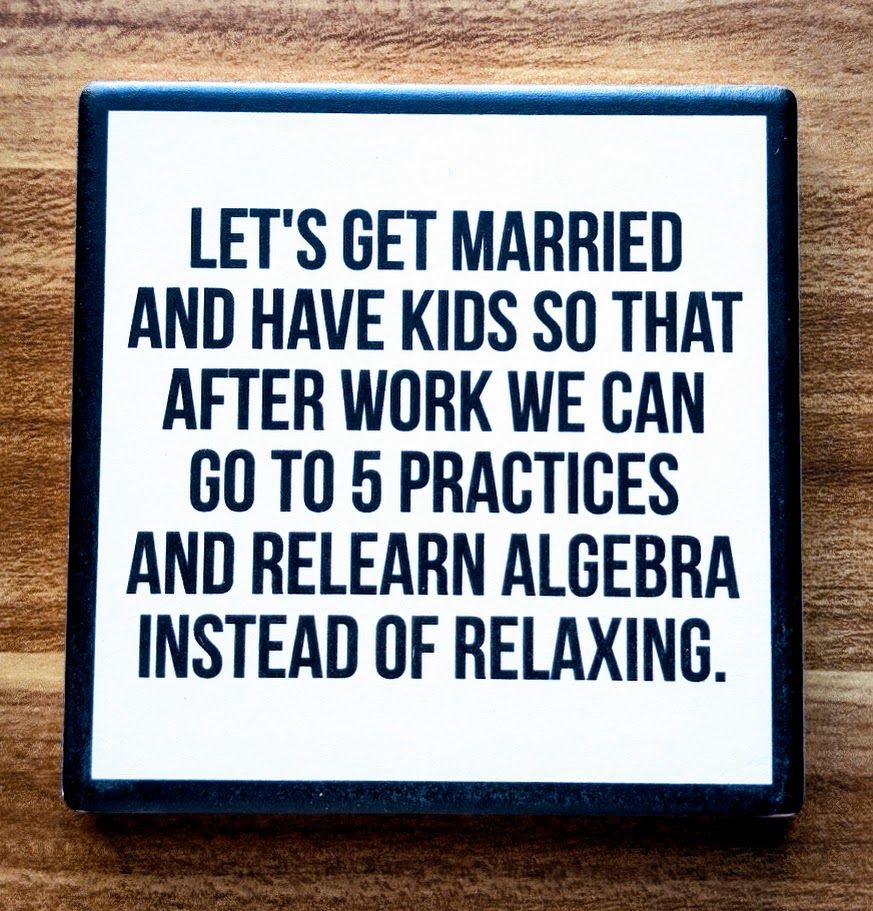 Let&#39;s Relearn Algebra Instead Of Relaxing...Drink Coaster