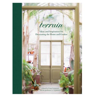Terrain: Ideas and Inspiration for Decorating the Home and Garden