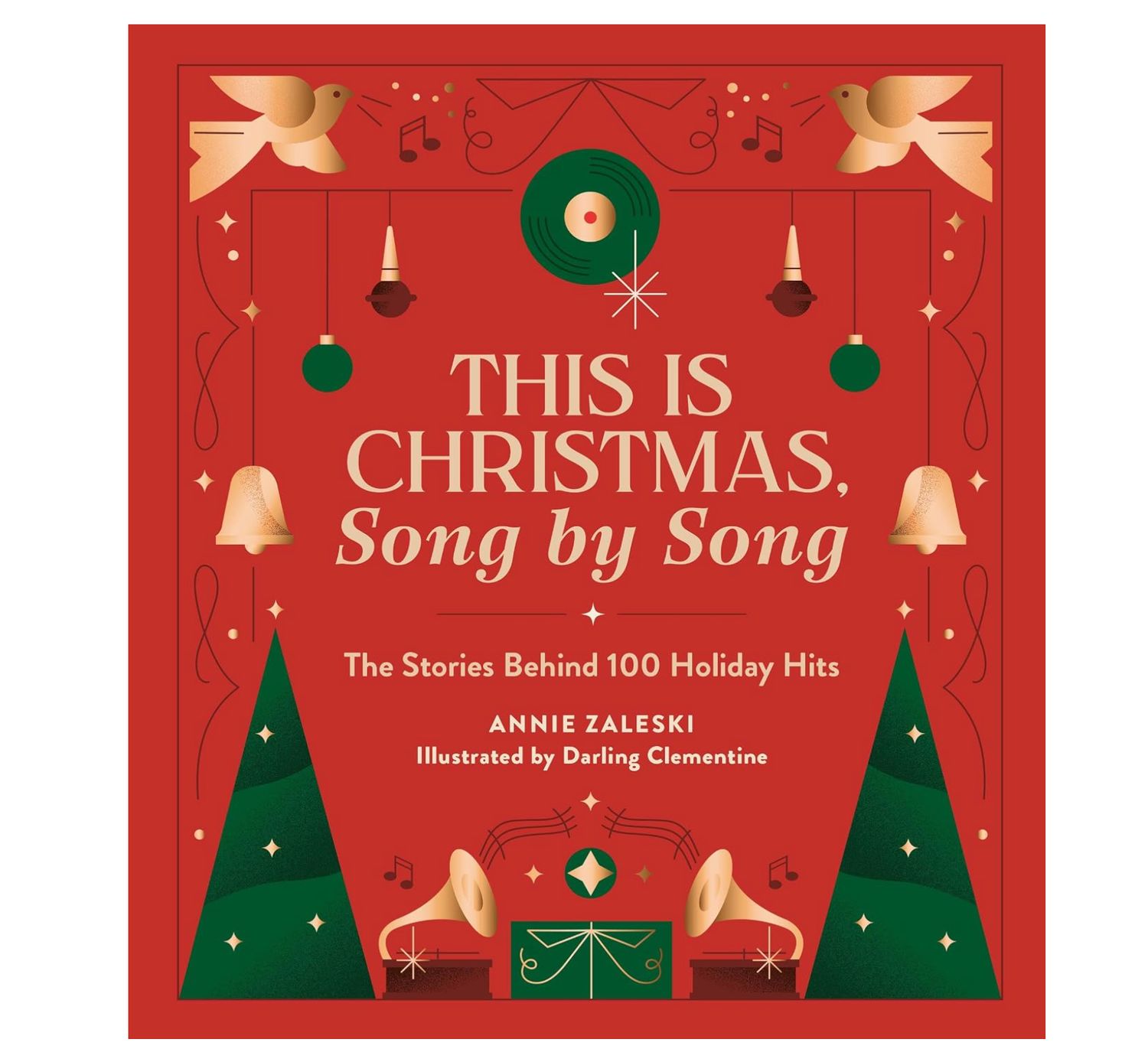 This Is Christmas, Song by Song: The Stories Behind 100 Holiday Hits