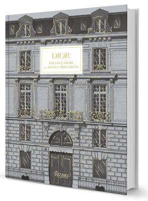 Dior: The Legendary 30, Avenue Montaigne Dior: The Legendary 30, Avenue Montaigne