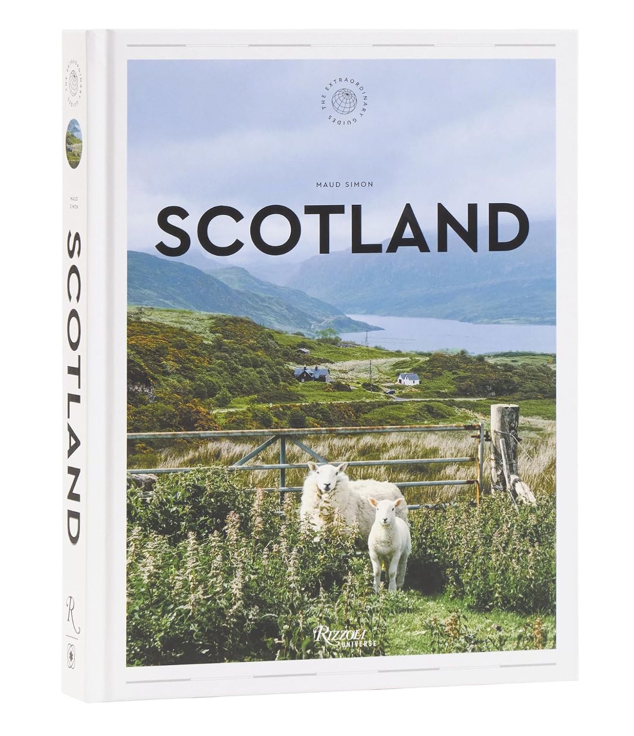 Scotland: The Extraordinary Guide: An Insider Tour of Art, Food, and Culture