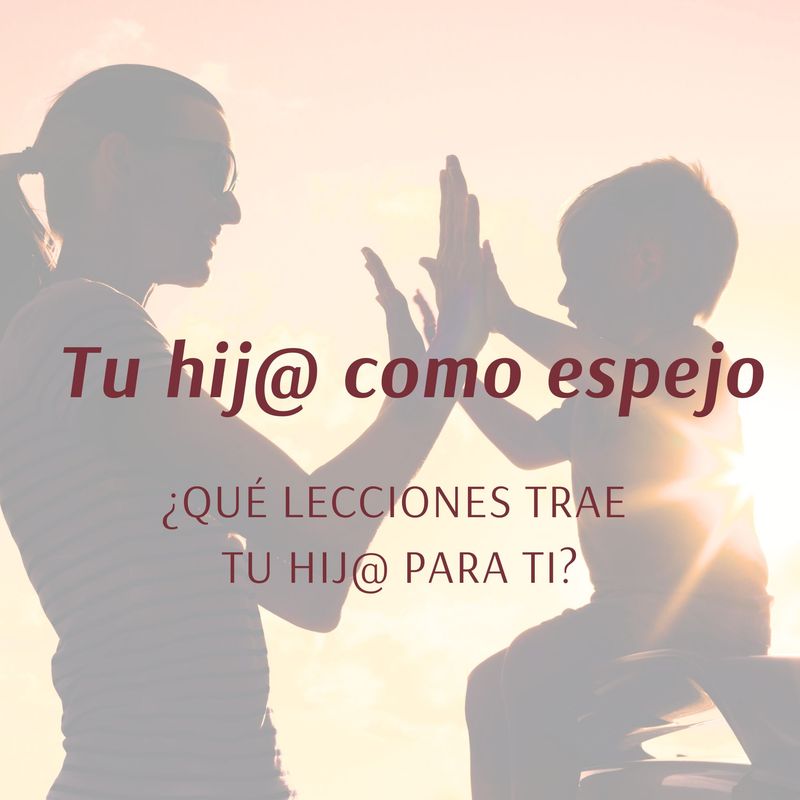 Conferencia Online "Tu hijo como espejo"