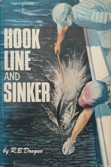 Hook line and sinker by Ray Dougue (2nd hand)