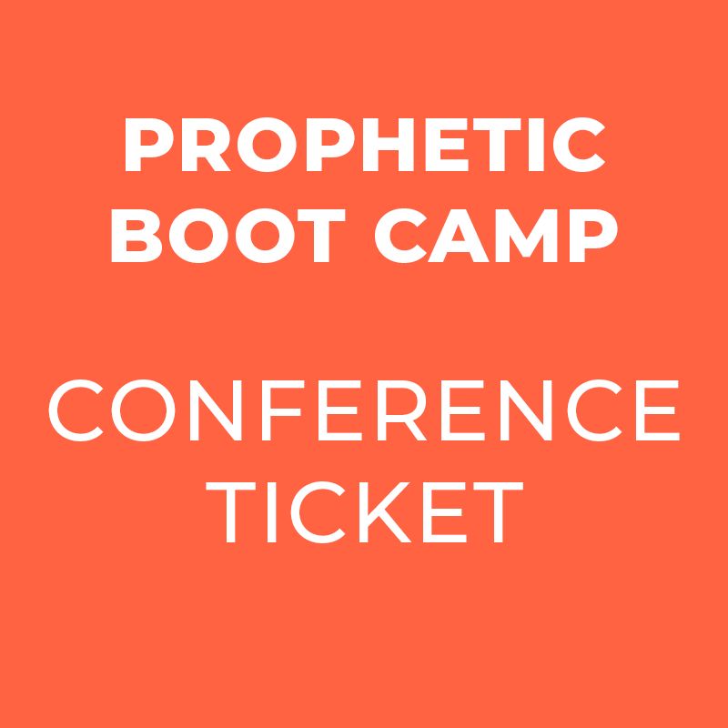 Prophetic Boot Camp Conference Ticket