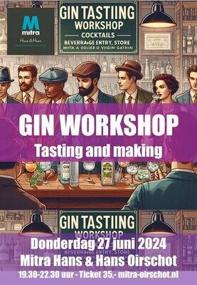 Ticket voor de Gin Workshop avond op donderdag 27 juni 2024