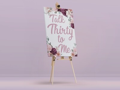 Talk Thirty Welcome Sign
